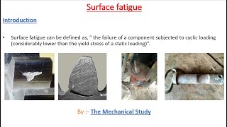 Surface fatigue  Tribology  Mechanical engineering [upl. by Carma274]