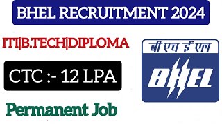 BHEL LATEST RECRUITMENT 2024 OFFICIAL NOTIFICATIONBHEL RECRUITMENT BTECHITIDIPLOMAPSU JOBS GATE [upl. by Nadabb239]