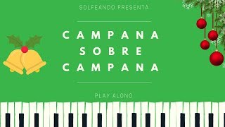 🔔 CAMPANA SOBRE CAMPANA 🔔 Partitura y Letra de la mejor Música Navideña 🎄 [upl. by Bogart]