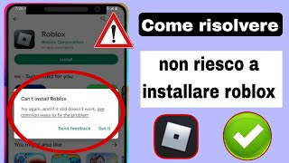 Come risolvere Impossibile installare Roblox su GooglePlay Store 2024  Impossibile installar [upl. by Dombrowski]