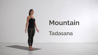 Mountain Pose Tadasana Tutorial [upl. by Ardeth707]