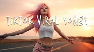 Tiktok viral songs 🍕 Tiktok viral 2024  Trending tiktok songs 29 [upl. by Uuge]