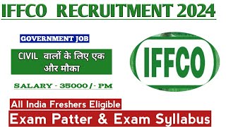 IFFCO RECRUITMENT 2024  Civil engineering jobs  Latest job vacancy 2024  Latest job notification [upl. by Asilanom854]