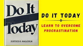 Do It Today Learn To Overcome Procrastination Audiobook [upl. by Clementi]