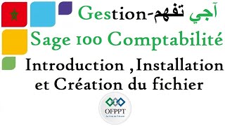 Sage 100 Comptabilité i7  introduction installation et création fichier comptable [upl. by Goodson]