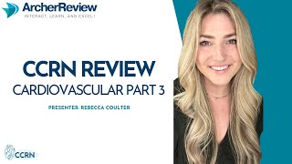 CCRN Review Cardiovascular Part Three [upl. by Leinahtan459]