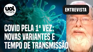 Covid Muito difícil escapar sem se proteger quem não teve vai ter diz médico  Gonzalo Vecina [upl. by Norak]