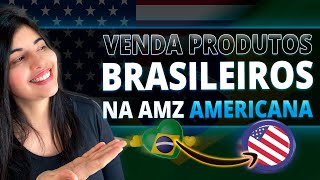 VENDA PRODUTOS BRASILEIROS NA AMAZON AMERICANA [upl. by Ng154]