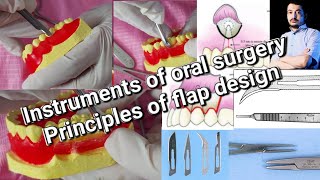 Instruments of Oral Surgery and Principles of Flap Designs [upl. by Hephzibah735]