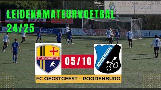 241005 FC OEGSTGEEST ROODENBURG [upl. by Jeffy]