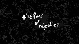 to destroy the fear of rejection [upl. by Demetre]