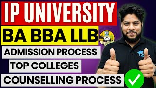 IP University BA LLB BBA LLB Admission Process 2024 Online Counselling Choice filling Details [upl. by Rehpotsirhc]