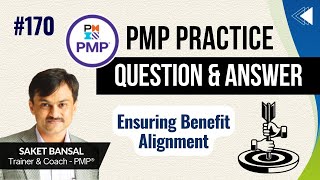 PMP Exam Practice Question and Answer 170  Ensuring Benefit Alignment [upl. by Nehgem]