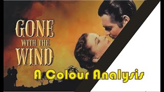 Gone with the Wind A Colour Analysis [upl. by Joshua652]