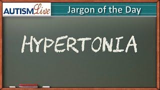 Autism jargon  Hypertonia [upl. by Suzette]