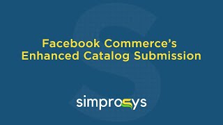 Facebook Commerce’s Enhanced Catalog Submission [upl. by Vocaay348]