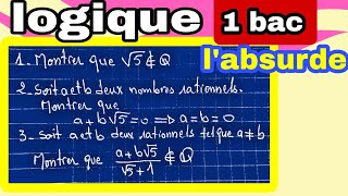 exercice logique 1 bacraisonnement par labsurde [upl. by Gnem404]