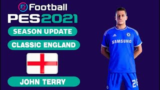 J TERRY facestats Classic England How to create in PES 2021 [upl. by Etiuqram]