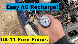 How To ReCharge AC Ford Focus DIY 2008 2009 2010 2011 08 09 10 11 [upl. by Ainesej]