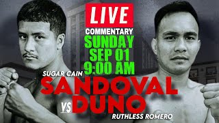 🔴LIVE ROMERO DUNO vs CAIN SANDOVAL Full Fight Commentary Super Lighweight Contest  10 Rounds [upl. by Acnaib]