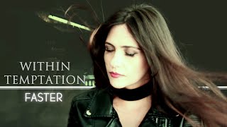 Within Temptation  Faster  Vocal Cover anapaes [upl. by Aara]