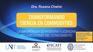 Transformando ciencia en commodities  Dra Rosana Chehin [upl. by Able151]