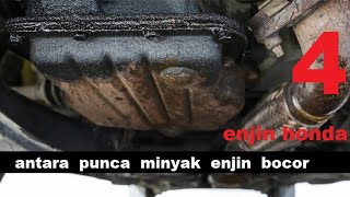 antara punca minyak enjin bocor pada enjin honda  bahagian 4 [upl. by Itsyrk]