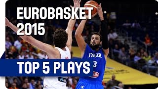 Top 5 Plays  Day 4  EuroBasket 2015 [upl. by Ytnom]