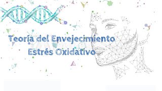 Estrés Oxidativo Teoría del Envejecimiento por el Dr Brian Dixon [upl. by Roban]