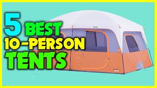 ✅Top 4 Best 10Person Tents in 2024  The Best 10Person Tents Reviews [upl. by Adirahs]