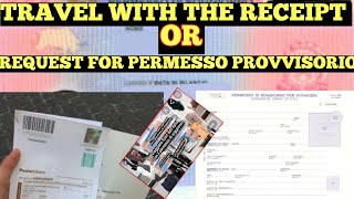 Travelling with the receipt from questura ricevutaor requesting for permesso di soggiorno [upl. by Sheng]