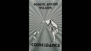 Robert Anton Wilson  The Physics of Synchronicity [upl. by Annaira]