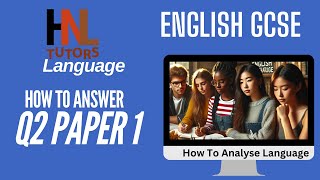 AQA GCSE English Language Questions Step by Step Guide Q2 Paper 1 Sample Answer [upl. by Sellig]