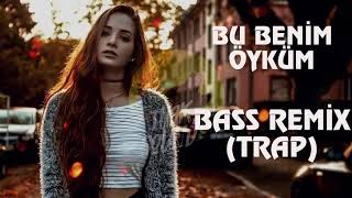 Bu Benim Öyküm Bass Remix  Tuğçe Kandemir [upl. by Woodie]