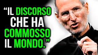 Il Discorso che tutti dovrebbero ascoltare almeno una volta nella vita  Steve Jobs [upl. by Arzed]