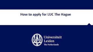 How to apply for LUC The Hague [upl. by Edasalof]