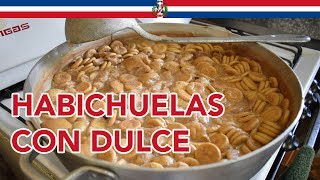 Receta Habichuela con Dulce Estilo Dominicano  Cocinando con Yolanda [upl. by Ariada559]