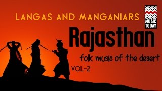 Rajasthan  Langas amp Manganiars  Volume 2  Audio Jukebox  Folk  Vocal [upl. by Elorac]