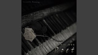 Poet Music Box [upl. by Anahsat]