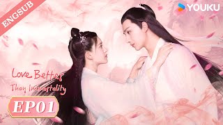 【ENG SUB】Love Better than Immortality💕EP01  Li Hongyi  Zhao Lusi  YOUKU [upl. by Nosam984]