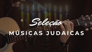 Seleção Músicas Judaicas Jewish Music Selection israel judaismo torah [upl. by Fowle990]