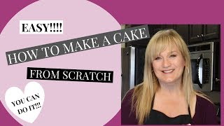 How to Make a Cake from Scratch  EASY l Recipe l Tutorial 2020 [upl. by Had]