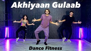 Akhiyaan Gulaab  Dance Fitness  ShahidKriti  akshayjainchoreography ajdancefit akhiyaangulaab [upl. by Ebner114]