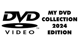 My DVD Collection 2024 Edition [upl. by Laius]