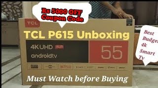 TCL P615 4k Tv Unboxing [upl. by Seiden]