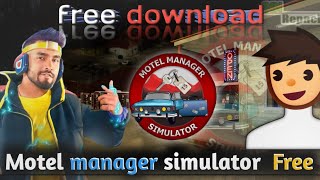 Motal manager simulator Free download [upl. by Gerson420]