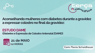 Aconselhando mulheres com diabetes gestacional a expressar colostro no final da gravidez DAME [upl. by Lraed]