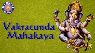 Vakratunda Mahakaya  Ganesh Chaturthi Songs  Ganesh Mantra [upl. by Htenaj69]