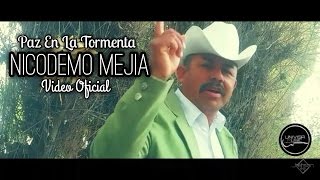 Paz En La Tormenta  Nicodemo Mejia Video Oficial [upl. by Hedve]