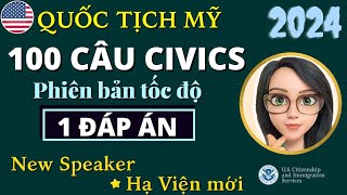 UPDATE MỚI NHẤT 🛑 100 CÂU THI QUỐC TỊCH MỸ FULL 2024 🛑 Phiên Bản Tốc Độ 🛑 New Speaker of the House [upl. by Sparks]